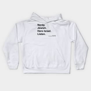 Torah Smash. Listen. (black text) Kids Hoodie